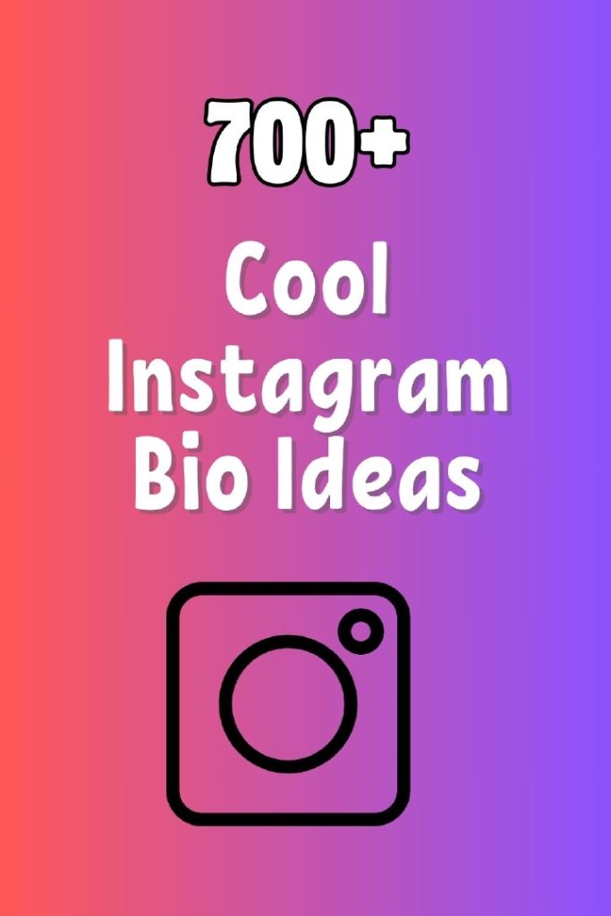 Cool Instagram Bio Ideas
