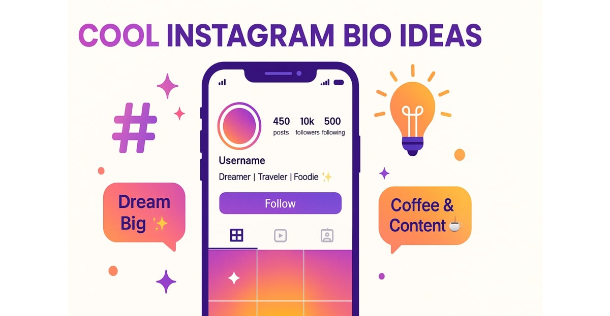 700+ Cool Instagram Bio Ideas