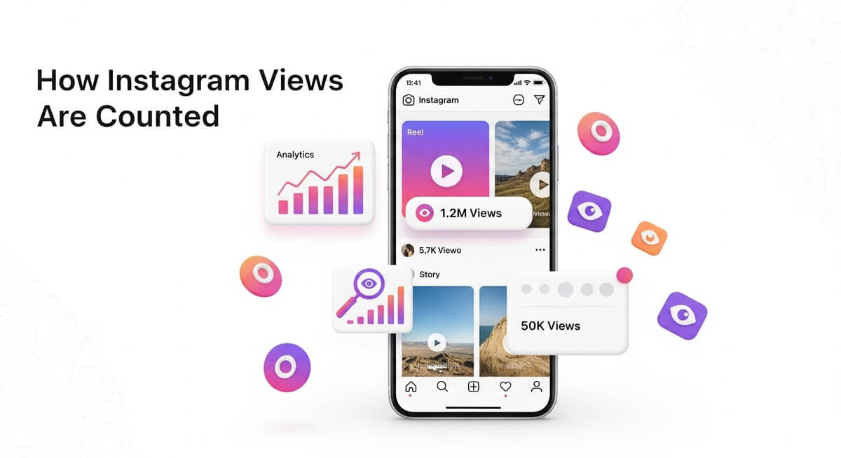 How Are Instagram Views Counted? Everything You Need to Know